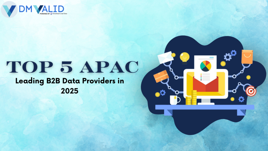 Top 5 APAC Leading B2B Data Providers in 2025